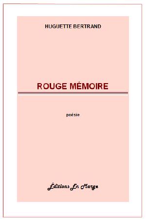 [poésie 21] • Rouge mémoire